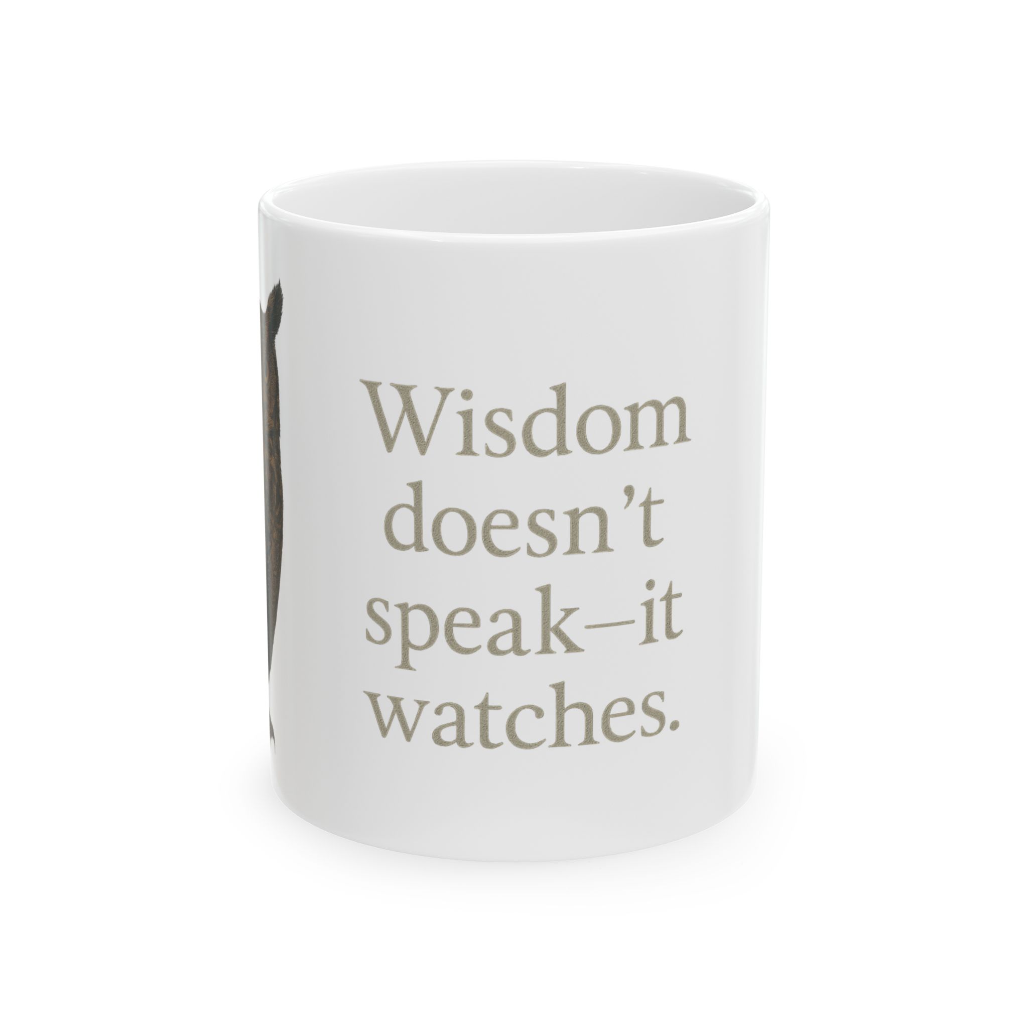 Inspirational Ceramic Mug - Wisdom Quote For Tea & Coffee Lovers, Uplifting Gift, Home or Office Decor, Motivational Drinkware